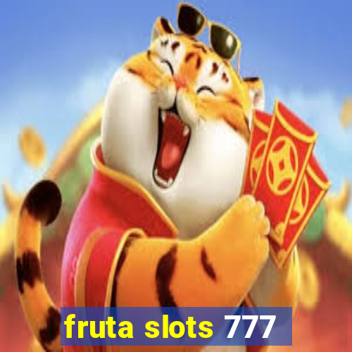 fruta slots 777 - mega jackpot